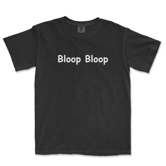 Black Comfort Colors T-shirt with "Bloop Bloop" printed in white, playful font across the front.