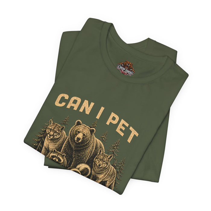 Can I Pet Dem Dawgs? T-Shirt – Gatlinburg Smoky Mountains Tee
