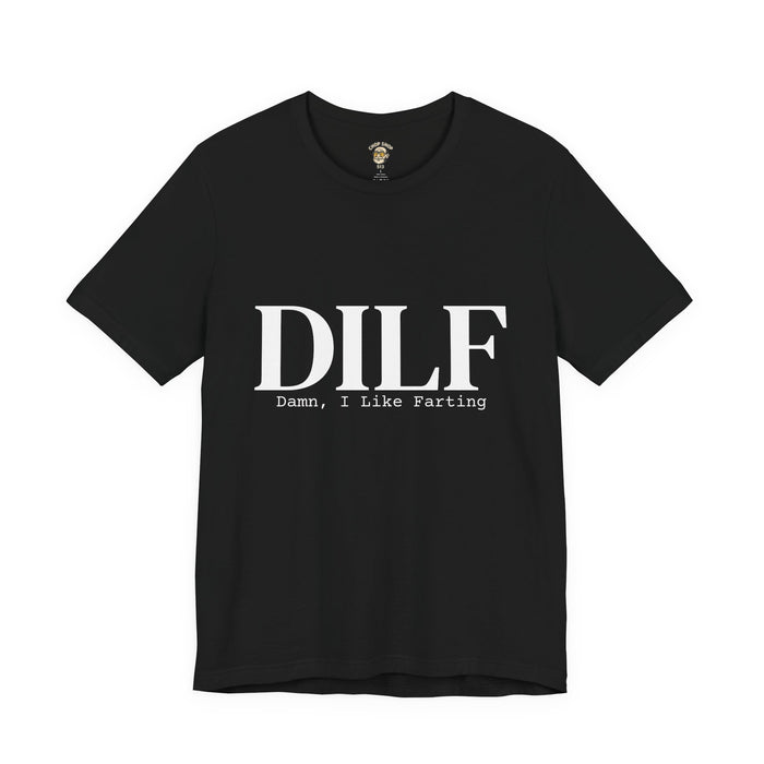 💨Certified DILF – Damn, I Like Farting💨