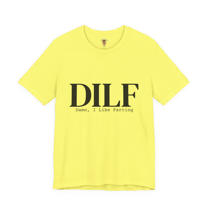 💨Certified DILF – Damn, I Like Farting💨