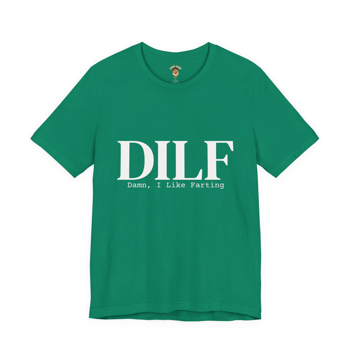💨Certified DILF – Damn, I Like Farting💨
