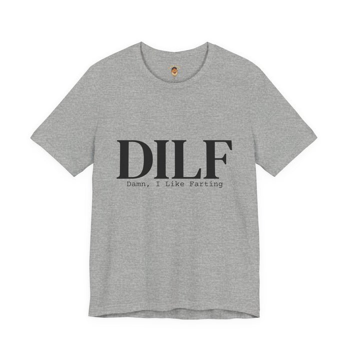 💨Certified DILF – Damn, I Like Farting💨