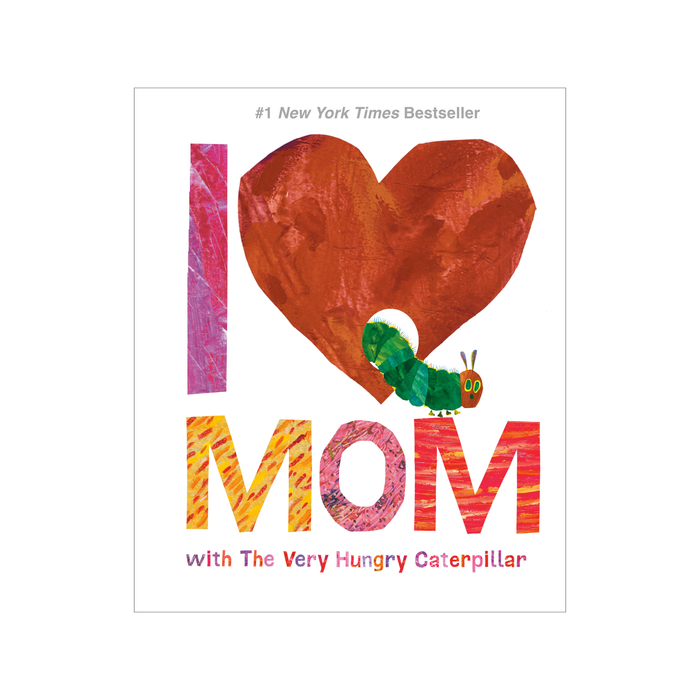 I Love Mom with The Very Hungry Caterpillar Book