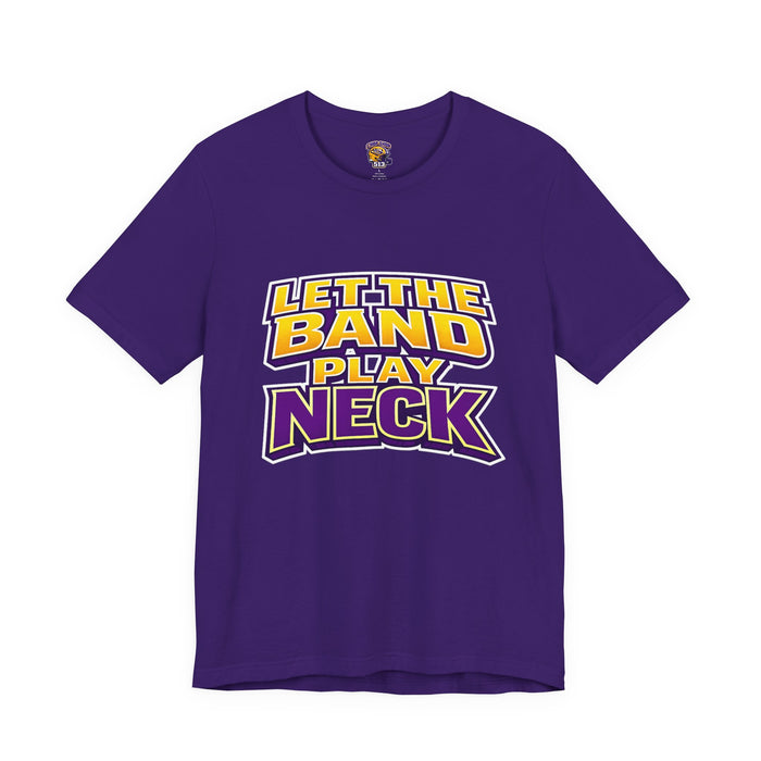 Let The Band Play Neck T-Shirt – Retro Sports Band Tee