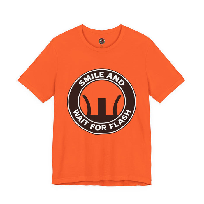😎💥 Smile and Wait for Flash Tee 💥😎
