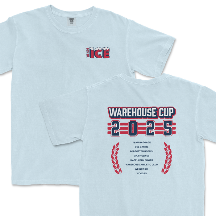 Light blue T-shirt with "We Got Ice" logo on front and "Warehouse Cup 2025" design with team names and red laurel on back.