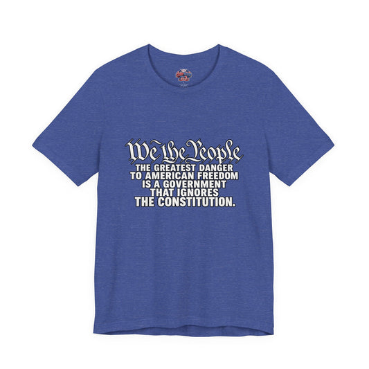 We The People Constitution T-Shirt – American Freedom Patriotic Tee – Constitutional Rights Shirt – USA Patriot Gift