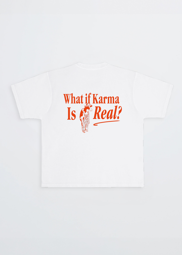 White t-shirt with red text 'What if Karma Is Real?' on a white background